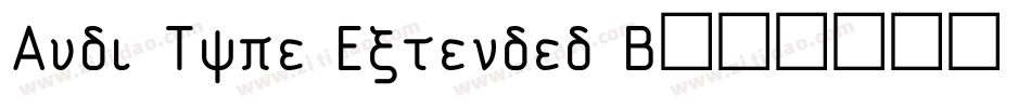 Audi Type Extended B字体转换